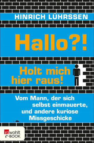 Hinrich Lührssen: Hallo?! Holt mich hier raus!