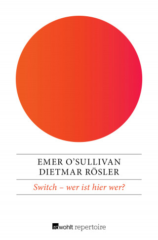 Emer O'Sullivan, Dietmar Rösler: Switch – wer ist hier wer?