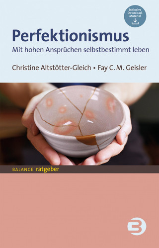 Christine Altstötter-Gleich, Fay Geisler: Perfektionismus