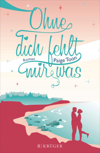 Paige Toon: Ohne dich fehlt mir was