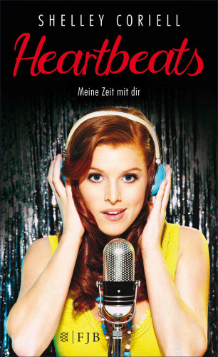 Shelley Coriell: Heartbeats - Meine Zeit mit Dir