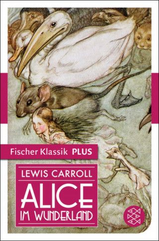 Lewis Carroll: Alice im Wunderland