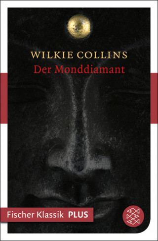 Wilkie Collins: Der Monddiamant