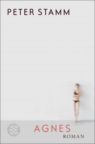 Peter Stamm: Agnes