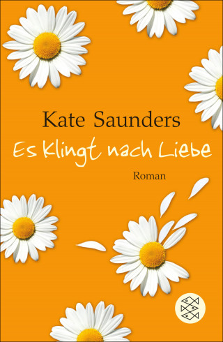 Kate Saunders: Es klingt nach Liebe