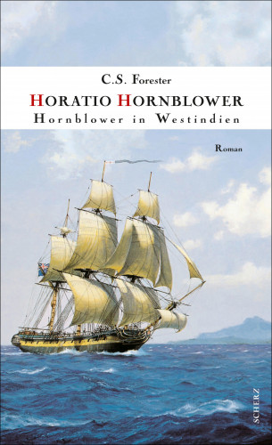 C. S. Forester: Hornblower in Westindien