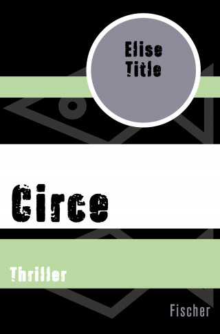 Elise Title: Circe