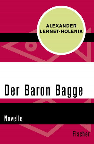 Alexander Lernet-Holenia: Der Baron Bagge