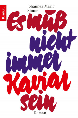 Johannes Mario Simmel: Es muß nicht immer Kaviar sein