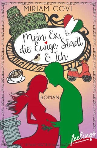 Miriam Covi: Mein Ex, die Ewige Stadt & Ich