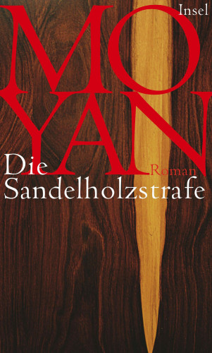 Mo Yan: Die Sandelholzstrafe
