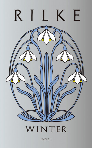 Rainer Maria Rilke: Winter