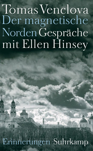 Tomas Venclova: Der magnetische Norden