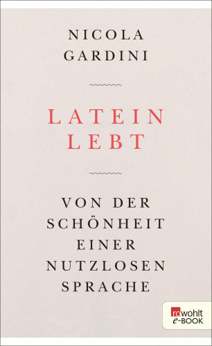 Nicola Gardini: Latein lebt