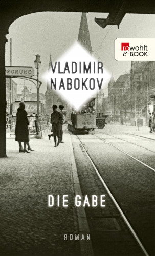 Vladimir Nabokov: Die Gabe