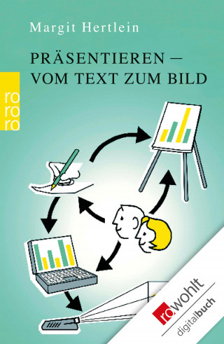 Margit Hertlein: Präsentieren: vom Text zum Bild