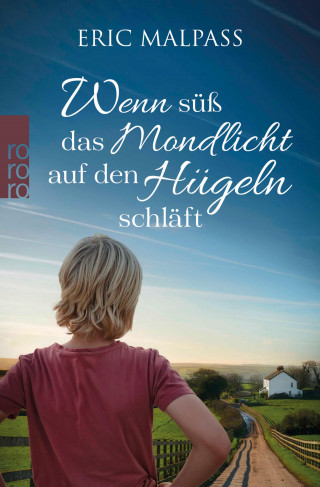 Eric Malpass: Wenn süß das Mondlicht auf den Hügeln schläft