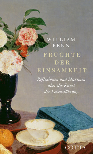 William Penn: Früchte der Einsamkeit