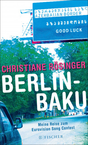Christiane Rösinger: Berlin - Baku