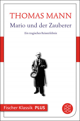 Thomas Mann: Mario und der Zauberer
