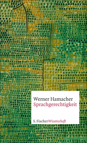 Werner Hamacher: Sprachgerechtigkeit
