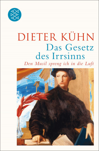 Dieter Kühn: Das Gesetz des Irrsinns