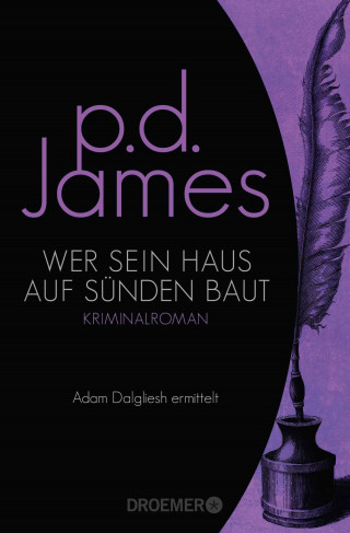 P. D. James: Wer sein Haus auf Sünden baut