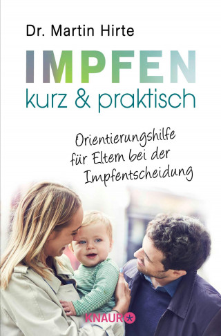 Martin Hirte: Impfen kurz & praktisch