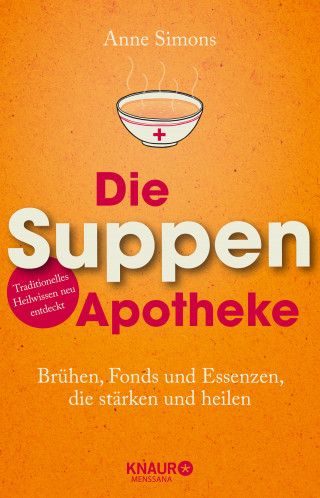 Anne Simons: Die Suppen-Apotheke