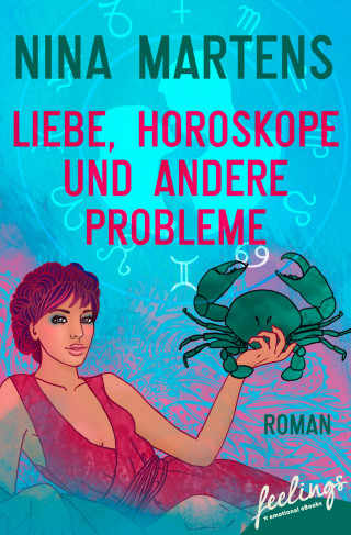 Nina Martens: Liebe, Horoskope und andere Probleme