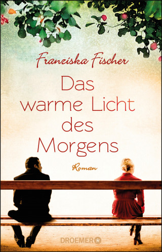 Franziska Fischer: Das warme Licht des Morgens