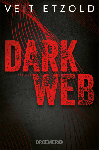 Veit Etzold: Dark Web