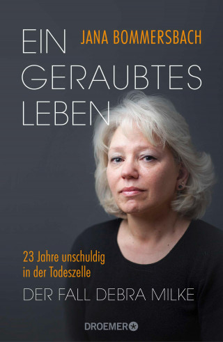 Jana Bommersbach: Ein geraubtes Leben