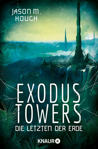 Jason M. Hough: Exodus Towers