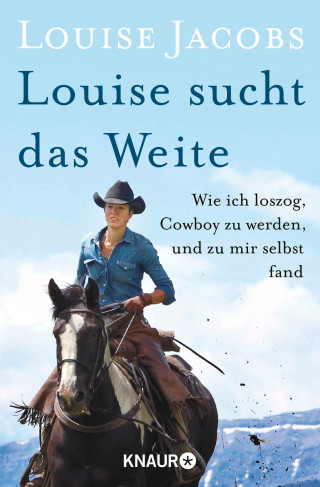 Louise Jacobs: Louise sucht das Weite