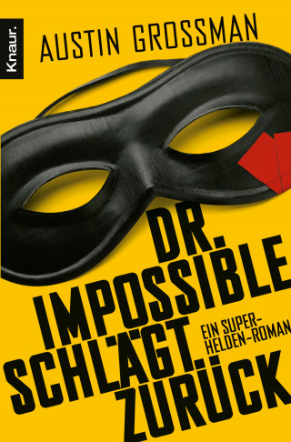 Austin Grossman: Dr. Impossible schlägt zurück