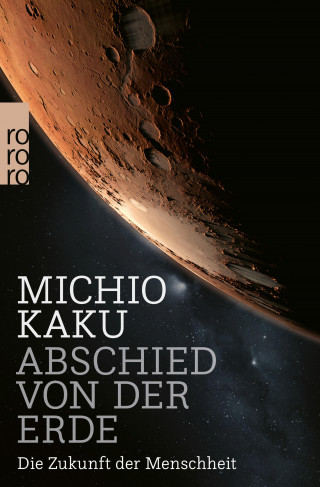 Michio Kaku: Abschied von der Erde
