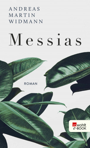 Andreas Martin Widmann: Messias