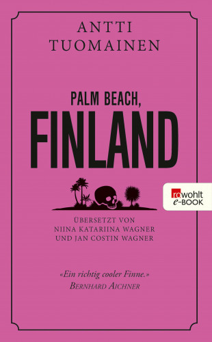 Antti Tuomainen: Palm Beach, Finland