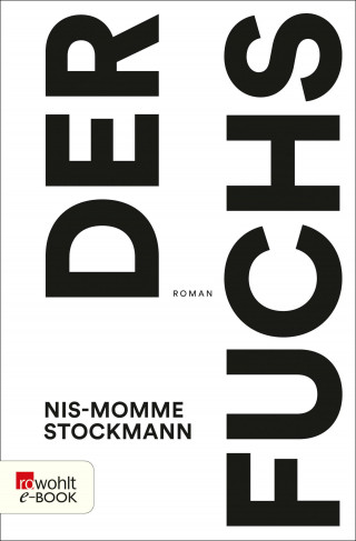 Nis-Momme Stockmann: Der Fuchs