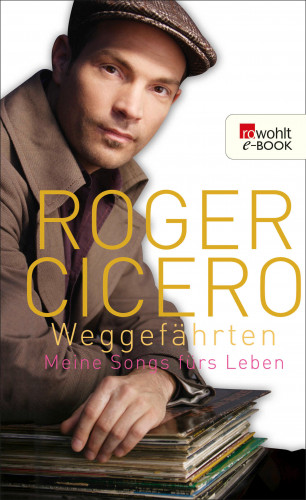 Roger Cicero: Weggefährten