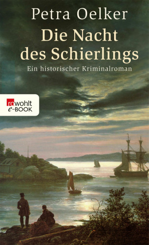 Petra Oelker: Die Nacht des Schierlings