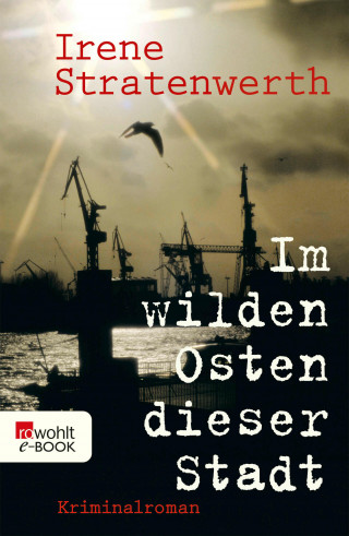 Irene Stratenwerth: Im wilden Osten dieser Stadt