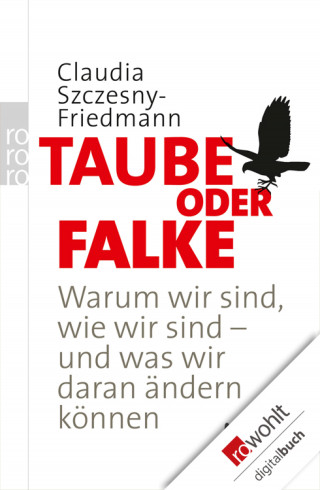 Claudia Szczesny-Friedmann: Taube oder Falke