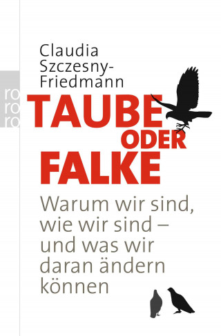 Claudia Szczesny-Friedmann: Taube oder Falke