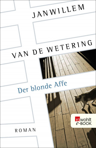Janwillem van de Wetering: Der blonde Affe
