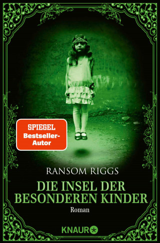 Ransom Riggs: Die Insel der besonderen Kinder
