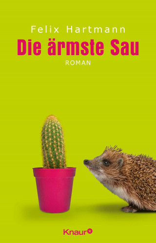 Felix Hartmann: Die ärmste Sau