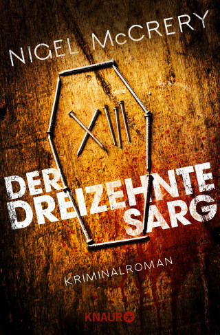 Nigel McCrery: Der dreizehnte Sarg