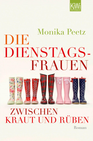 Monika Peetz: Die Dienstagsfrauen zwischen Kraut und Rüben